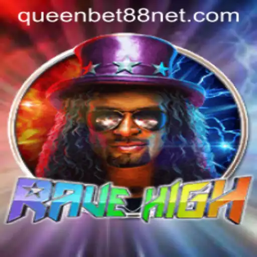 Discover the Exciting World of RaveHigh: Embrace the Thrill with QUEENBET88